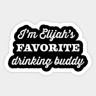 Funny Passover "I'm Elijah's Favorite Drinking Buddy" Graphic Design, made by EndlessEmporium Sticker